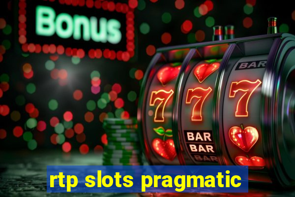 rtp slots pragmatic